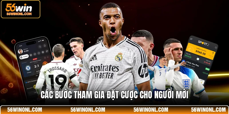 Thể Thao Ảo 56WIN - Thế Giới Giải Trí Trực Tuyến Hấp Dẫn 4 Các bước tham gia đặt cược cho người mới