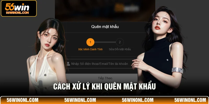 Cách xử lý khi quên mật khẩu