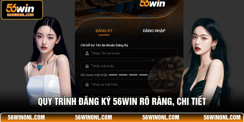 Điền thông tin đăng ký 56WIN chính xác