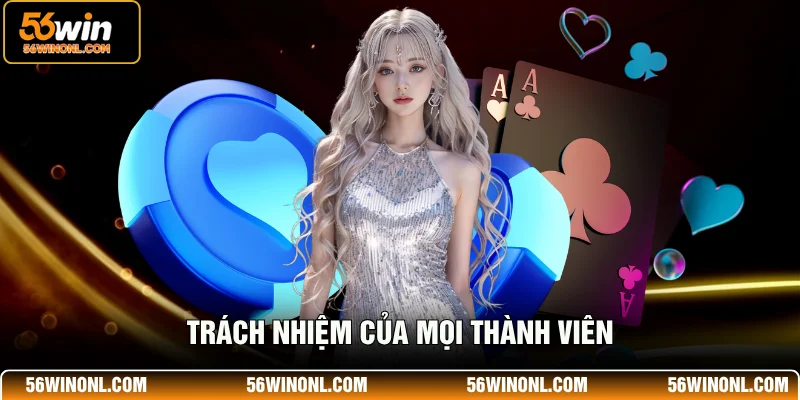 Trách nhiệm của mọi thành viên